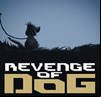Revenge of dog